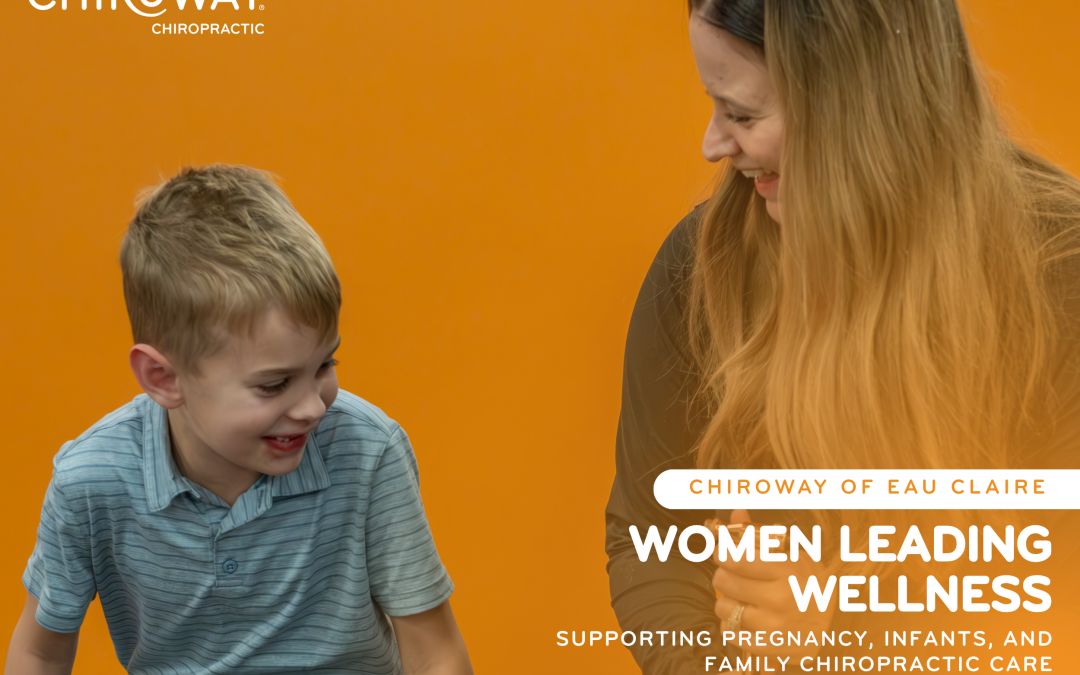 Women Leading Wellness: Dr. Britney Binder of ChiroWay of Eau Claire